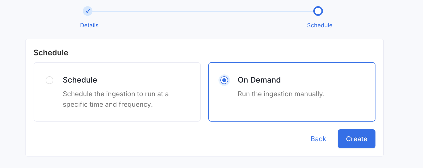 Select On Demand Scheduling